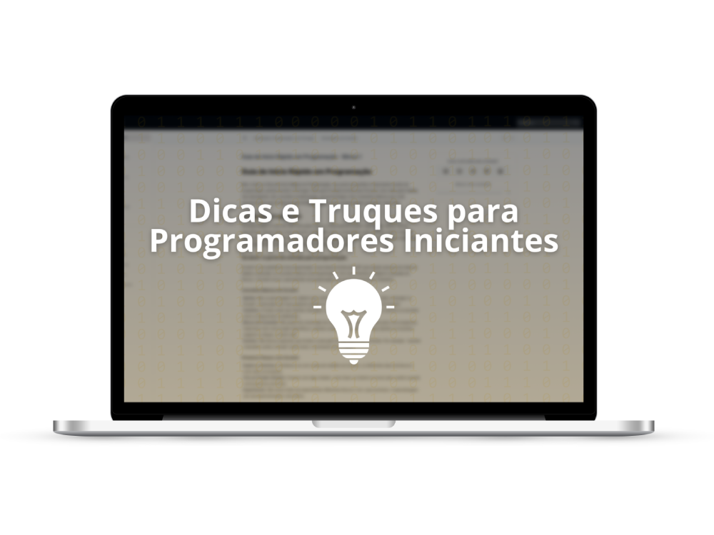 Dicas e Truques para Programadores Iniciantes